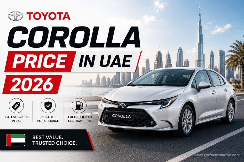 Toyota Corolla Price in UAE 2026: Latest Variants, Features & Buying Guide Toyota Corolla Price in UAE